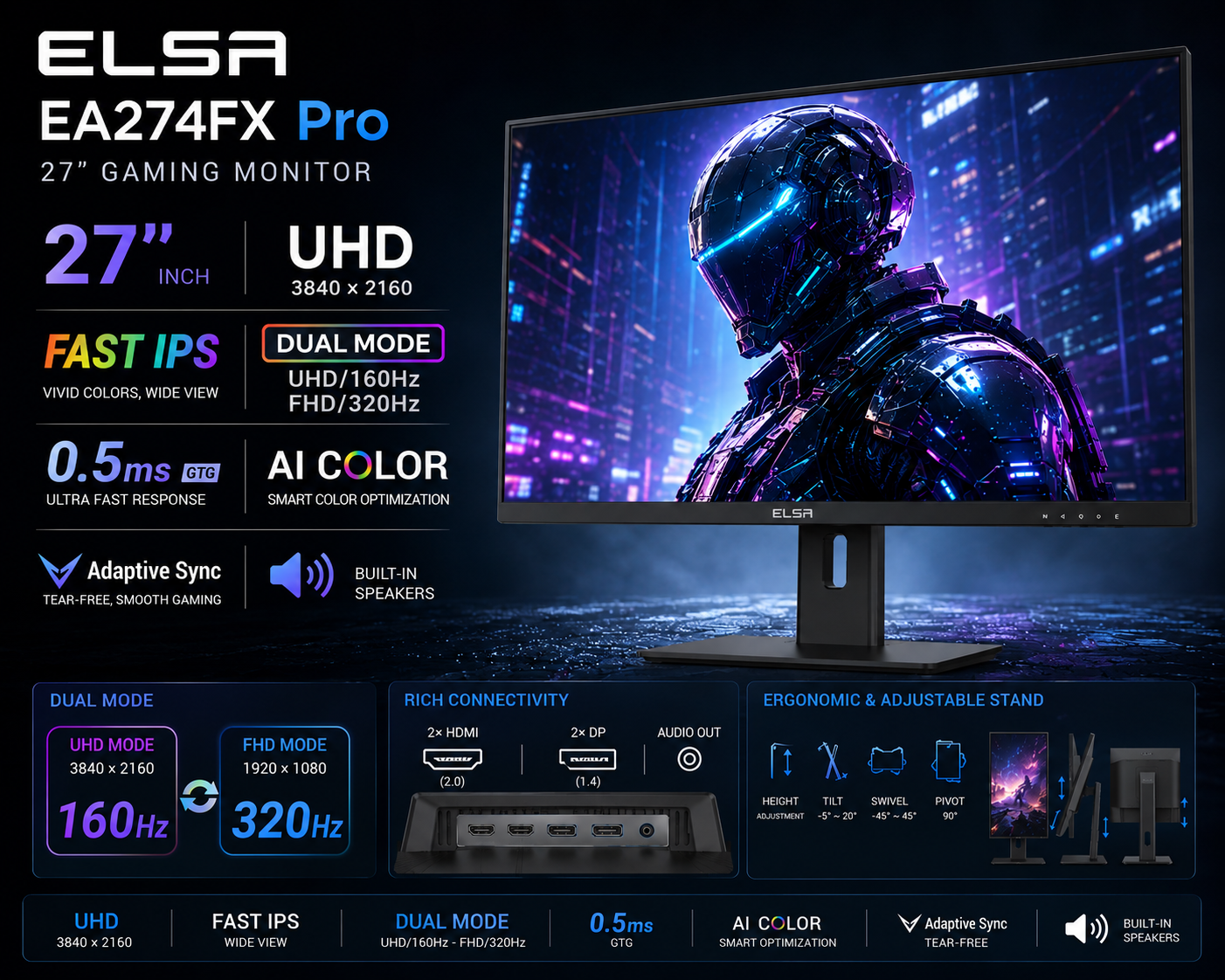 LED ELSA EA274FX Pro 27'' UHD 3840*2160 - FAST IPS - DUAL MODE UHD/160HZ FHD/320HZ - 0.5MS - AI COLOR - Adaptive Sync - ADJUSTABLE STAND 2*HDMI+2*DP+Audio out + Speaker
